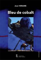 Couverture du livre « Bleu de cobalt » de Jean Verame aux éditions Sydney Laurent