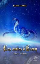 Couverture du livre « Les contes d'Érenn Tome 4 » de Elise Loisel aux éditions Marathon