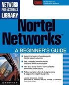 Couverture du livre « Nortel networks - a beginner's guide » de Edwards James aux éditions Mcgraw-hill Education