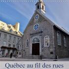 Couverture du livre « Quebec au fil des rues calendrier mural 2018 300 300 mm square » de Sibourg D aux éditions Calvendo
