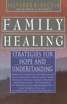 Couverture du livre « Family Healing » de Nichols Michael P aux éditions Free Press