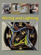 Couverture du livre « Wiring and Lighting » de Kitcher Chris aux éditions Crowood Press Digital