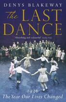 Couverture du livre « The Last Dance » de Blakeway Denys aux éditions Murray John Digital