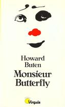 Couverture du livre « Monsieur Butterfly » de Howard Buten aux éditions Points