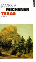 Couverture du livre « Texas Tome 1 » de James Albert Michener aux éditions Points