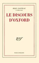 Couverture du livre « Le discours d'Oxford » de Jean Cocteau aux éditions Gallimard