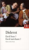 Couverture du livre « Est-il bon ? est-il mechant ? » de Denis Diderot aux éditions Folio