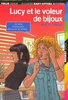 Couverture du livre « Le Club des Baby-Sitters - mystère Tome 1 : Lucy et le voleur de bijoux » de Ann M. Martin aux éditions Gallimard-jeunesse