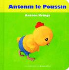 Couverture du livre « Antonin le poussin » de Antoon Krings aux éditions Gallimard-jeunesse