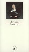 Couverture du livre « Chasses-croises » de Molly Keane aux éditions Gallimard