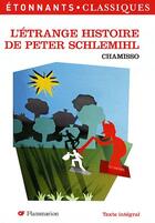 Couverture du livre « L'étrange histoire de Peter Schlemihl » de Chamisso Adelbert De aux éditions Flammarion