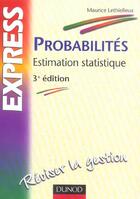 Couverture du livre « Probabilites ; Estimation Statistique » de Maurice Lethielleux aux éditions Dunod