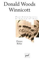 Couverture du livre « Donald Woods Winnicott » de Denys Ribas aux éditions Puf