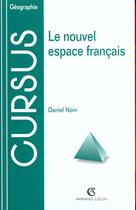 Couverture du livre « L'Espace Francais A L'Echelle Europeenne » de Noin aux éditions Armand Colin