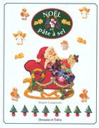 Couverture du livre « Noel En Pate A Sel » de Brigitte Casagranda aux éditions Dessain Et Tolra