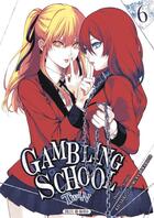 Couverture du livre « Gambling school - twin Tome 6 » de Homura Kawamoto et Kei Saiki aux éditions Soleil