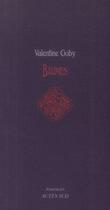 Couverture du livre « Baumes » de Valentine Goby aux éditions Actes Sud