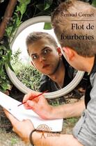 Couverture du livre « Flot de fourberies » de Renaud Cornet aux éditions Edilivre
