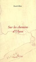 Couverture du livre « Sur les chemins d'Ulysse » de David Allais aux éditions Riveneuve