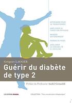 Couverture du livre « Guérir du diabète type 2 » de Gregoire Lagger aux éditions Ovadia