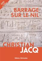 Couverture du livre « Barrage sur le Nil » de Christian Jacq aux éditions Les Editions Retrouvees