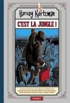 Couverture du livre « C'est la jungle ! » de Harvey Kurtzman aux éditions Wombat