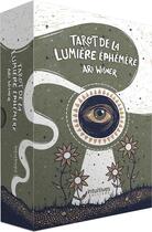 Couverture du livre « Tarot de la lumière éphémère » de Ari Wisner aux éditions Editions Intuitives