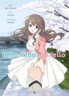 Couverture du livre « Hello, hello and hello » de Aya Hazuki et Teruya aux éditions Delcourt