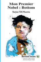 Couverture du livre « Mon premier prix nobel : bottom » de Tdk Moumna Narjisse aux éditions Douro