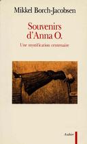 Couverture du livre « Souvenirs d'anna o. ; une mystification centenaire » de Borch-Jacobsen M. aux éditions Aubier