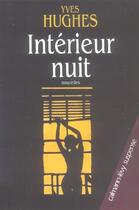 Couverture du livre « Interieur nuit » de Yves Hughes aux éditions Calmann-levy