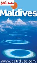 Couverture du livre « Carnet de voyage : Maldives (édition 2011) » de Collectif Petit Fute aux éditions Le Petit Fute