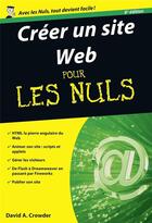 Couverture du livre « Créer un site web pour les nuls (8e édition) » de David A. Crowder aux éditions First Interactive