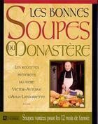 Couverture du livre « Bonnes soupes du monastere » de Avila-Latourrette aux éditions Editions De L'homme