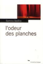 Couverture du livre « L'odeur des planches » de Samira Sedira aux éditions Rouergue