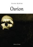 Couverture du livre « Osrion » de Sylvain Delepine aux éditions Praelego