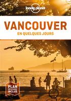 Couverture du livre « Vancouver (2e édition) » de Collectif Lonely Planet aux éditions Lonely Planet France