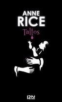 Couverture du livre « La saga des sorcières Tome 3 : Taltos » de Anne Rice aux éditions 12-21