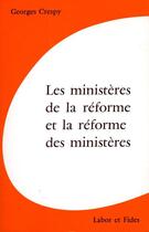 Couverture du livre « Ministeres reforme et ref min » de  aux éditions Labor Et Fides