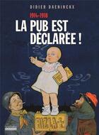 Couverture du livre « La pub est déclarée » de Didier Daeninckx aux éditions Hoebeke