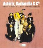 Couverture du livre « Astérix, Barbarella et cie » de Thierry Groensteen aux éditions Somogy