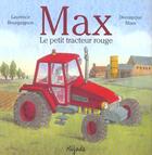 Couverture du livre « Max le petit tracteur rouge » de Maes D aux éditions Mijade