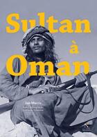 Couverture du livre « Sultan à Oman » de Jan Morris aux éditions Nevicata