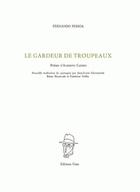 Couverture du livre « Le gardeur de troupeau » de Fernando Pessoa aux éditions Unes