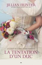 Couverture du livre « Amours nuptiales t.1 ; la tentation d'un duc » de Jillian Hunter aux éditions Editions Ada