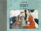 Couverture du livre « Iran L'Heritage Perse » de F.Soreau aux éditions Georama