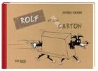 Couverture du livre « Rolf et son carton » de Annika Thamm aux éditions Ane Bate
