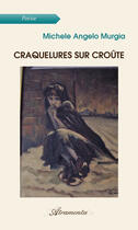 Couverture du livre « Craquelures sur croûte » de A. Murgia Michele aux éditions Atramenta