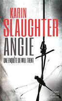 Couverture du livre « Angie » de Karin Slaughter aux éditions Harpercollins