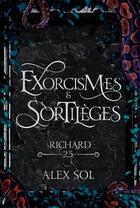 Couverture du livre « Exorcismes et Sortilèges Tome 2.5 » de Alex Sol aux éditions Bookelis